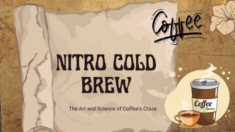 Nitro Cold Brew The Art and Science of Coffee's Craze
