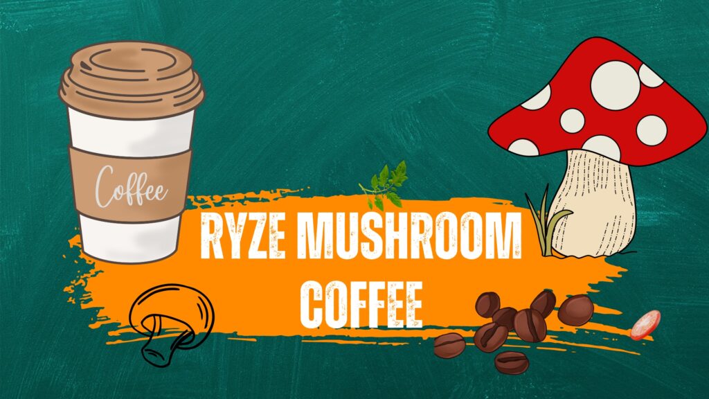 Ryze Mushroom Coffee